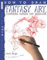 How To Draw Fantasy Art