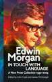 Edwin Morgan: In Touch With Language