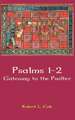 Psalms 1-2: Gateway to the Psalter