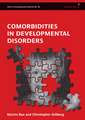 Comorbidities in Developmental Disorders – Clinics in Developmental Medicine No. 187