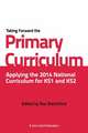 Blatchford, R: Taking Forward the Primary Curriculum: Prepar