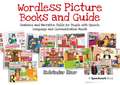 Wordless Picture Books and Guide: Sentence and Narrative Skills for People with Speech, Language and Communication Needs