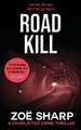 Road Kill: #05: Charlie Fox Crime Mystery Thriller Series