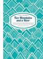 Tilman, M: Two Mountains and a River Paperback