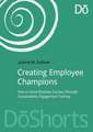 Creating Employee Champions: How to Drive Business Success through Sustainability Engagement Training