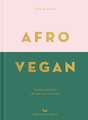 Afro Vegan: Family recipes from a British-Nigerian kitchen