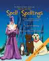 How to Put the Spell in Spellings (Wizard of Spells)