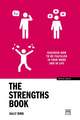 The Strengths Book: Discover How to Be Fulfilled in Your Work and in Life