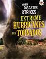 Farndon, J: Extreme Hurricanes and Tornadoes