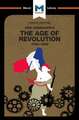 An Analysis of Eric Hobsbawm's The Age Of Revolution: 1789-1848