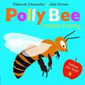 Polly Bee Makes Honey