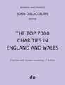 The Top 7000 Charities in England and Wales