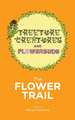 The Flower Trail