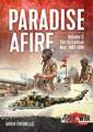 Paradise Afire: The Sri Lankan War: Volume 2 - 1987-1990: The Sri Lankan War, 1987-1990