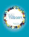 Thinking Theory Book One (American Edition)