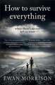 How to Survive Everything