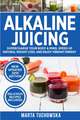 Alkaline Juicing