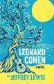 Leonard Cohen: A Novel