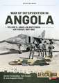 War of Intervention in Angola Volume 5