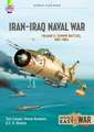 Iran Iraq Naval War Volume 2