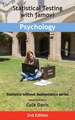 Statistical Testing with jamovi Psychology: Second Edition