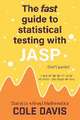 The fast guide to statistical testing with JASP