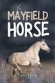 The Mayfield Horse - Book 3 in the Connemara Horse Adventure Series for Kids | The Perfect Gift for Children age 8-12