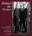 Behind the Scenes