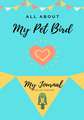 All About My Pet - Bird