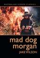 Mad Dog Morgan