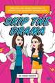 Skip the Drama