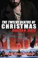 The Twelve Deaths of Christmas