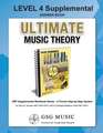 LEVEL 4 Supplemental Answer Book - Ultimate Music Theory