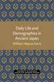 Daily Life and Demographics in Ancient Japan