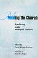 Minding the Church: Scholarship in the Anabaptist Tradition