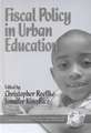 Fiscal Policy in Urban Education (Hc)