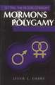 Mormons & Polygamy