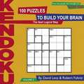 Kendoku, Volume 2: 100 Puzzles to Build Your Brain