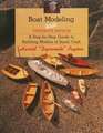 Boat Modeling with Dynamite Payson: A Step-By-Step Guide to Building Models of Small Craft