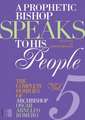 A Prophetic Bishop Speaks to His People (Vol. 5): Volume 5 - Complete Homilies of Oscar Romero