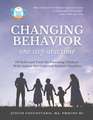 Changing Behavior One Step At A Time