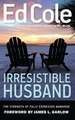 Irresistible Husband: The Strength of Fully Expressed Manhood