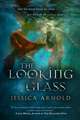 The Looking Glass