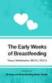 The Early Weeks of Breastfeeding: Excerpt from Working and Breastfeeding Made Simple