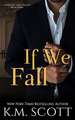 If We Fall (Corrupted Love Trilogy #3)