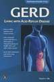 Gerd: Living with Acid Reflux Disease