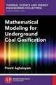 Mathematical Modeling for Underground Coal Gasification