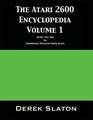 The Atari 2600 Encyclopedia Volume 1