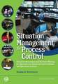 Situation Management for Process Control