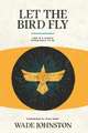 Let the Bird Fly
